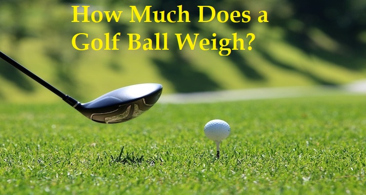 How Much Does a Golf Ball Weigh