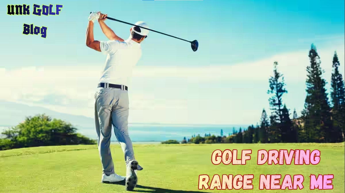 Golf Driving Range Near Me – Find the Best Local Golf Driving Ranges & Practice Tips