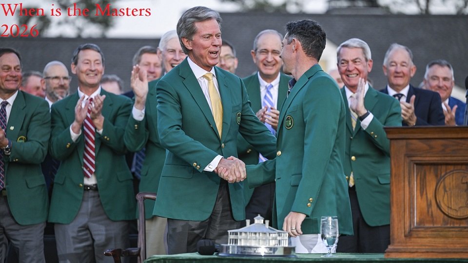 When Is the Masters 2026? Dates, Schedule, Venue, Winner, and Tournament